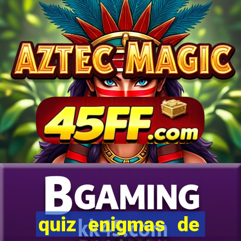 quiz enigmas de detetive enigmas de detetive com resposta